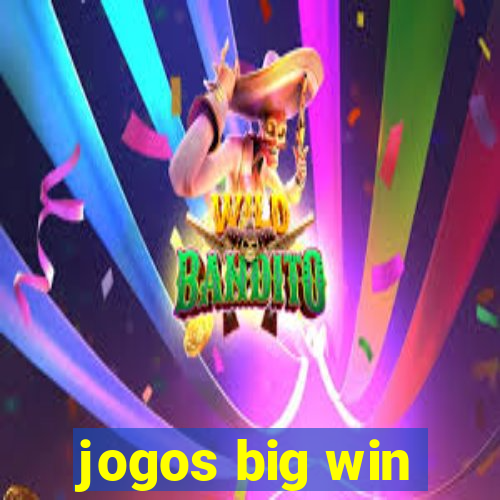 jogos big win